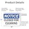 Signmission Closed For Cleaning, 18 in W x Rectangle, Plastic OS-2PACK-NS-P-1218-L-10673 - alternate 7